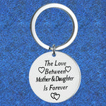 Mother's Day Keychain Pendant Metal Mom Birthday Key Chain Keyring The Love Between Mother&daughter Is Forever